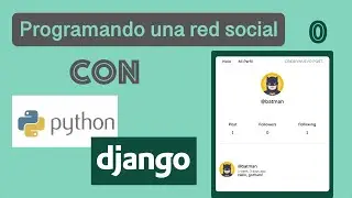 Curso de Django 2020 Proyecto web completo