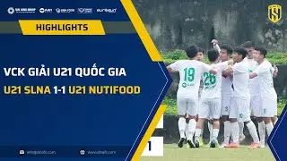 HIGHLIGHTS: U21 SLNA 1-1 U21 Nutifood | ĐỘI TRƯỞNG THÁI BÁ SANG LÊN TIẾNG