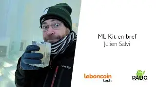 ML Kit en bref - Julien Salvi