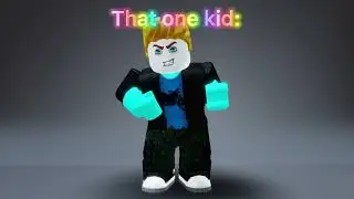 That kid who thinks urmom is still funny-
