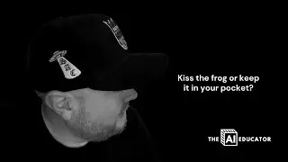 Kiss the frog or keep it in your pocket?