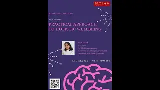 BITSAA Sahaaya Webinar series - "Practical Approach to Holistic Wellbeing"