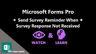 Send Survey Reminder When Survey Response Not Received - Microsoft Flow