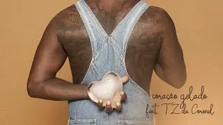 4. Djonga - Coração Gelado feat. @tzdacoronel (Visualizer)