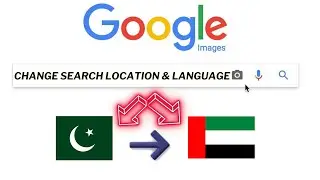 How to Change Google Search Location & Language in 2024