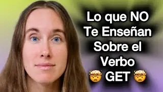 Cómo Usar GET en Inglés 🇺🇸