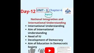 B.Ed 1st sem/International Understanding/Day-12/Part-2/Aims of IU, Need of IU