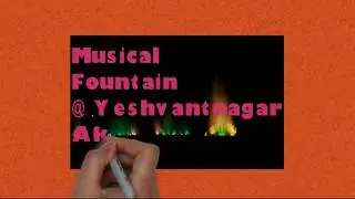 Yeshvantnagar , Akluj Beautiful at Night with Musical & Dancing  Fountain