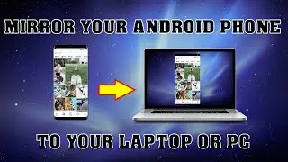Mirror Android Phone Screen to Laptop or PC (Tethered through USB)
