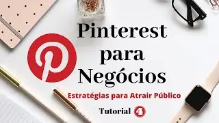 ✍️Estratégias para atrair público para seu Negócio dentro do Pinterest 🤓