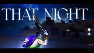 That Night 🌌 | #BGMI Edit by #777