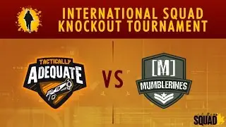 Loser Stage 2 - Tactically Adequate vs Mumblerines (Round 2)