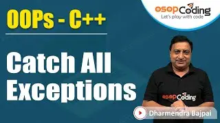 Catch All Exceptions | Try with Multiple Catch | Exception Handling | C++ | 