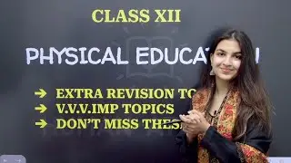 Class 12 Physical Education DON'T SKIP THESE TOPICS 🔥Night Revision Checklist ✅  Do this before exam