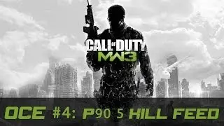 OCE #3 || P90 6 kill feed