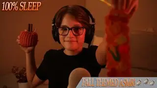 Fall Themed ASMR (100% SLEEP)