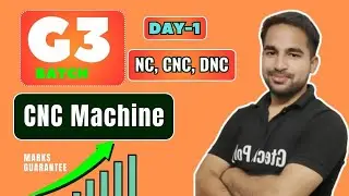 CNC Machines and Automation | G3 Batch | Day-1 Bteup Exam 2024 | Polytechnic 6th Semester @gtechpoly