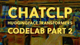 How to MachineLearning With Huggingface Transformers Part 2