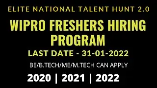 Elite NTH 2.0 | Freshers Hiring Program by Wipro For 2020 , 2021 , 2022 Graduates 🔥🔥🔥🔥