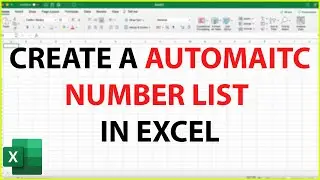 How To Create An Automatic Numbering List In Excel