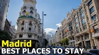 Madrid Hotels - My Favorite Areas & Best Neighborhoods