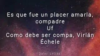 Río Roma, Virlán García - Fue Un Placer Amarte (Letra)