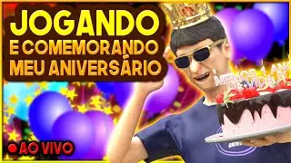 COMEMORANDO MEU ANIVERSÁRIO E JOGANDO (LIVE) 