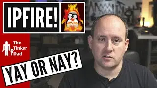 Should you use IPFire in 2021 / 2022? (Pros and cons)