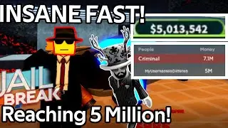 Getting 5 MILLION CASH! in Roblox Jailbreak! (INSANE FAST)