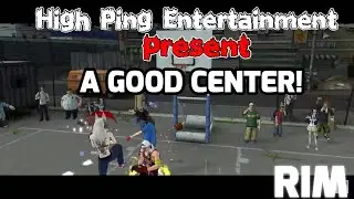 [HPE TV] I Rap and stuffs! Just a good Center.
