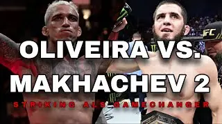 CHARLES OLIVEIRA vs ISLAM MAKHACHEV 2 | Striking und Clinch als Gameplan zum Sieg