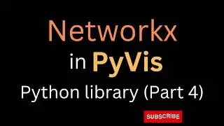 4. Visualize Your Network Data with Pyvis 🌐 (Nerworkx) part-4 