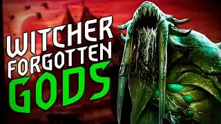Witcher. 7 GODS of the CONTINENT. From Lilith to Dagon