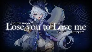 Furina & Focalors || Lose You To Love Me || Genshin Impact amv/gmv