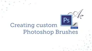 Creating Custom Photoshop Brushes