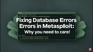 Fixing Database Errors in Metasploit (and why you need to care)
