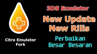 3DS Emulator Penerus Terbaik Citra Emulator | Update Terbaru Sebentar Lagi | Lemonade Citra Fork