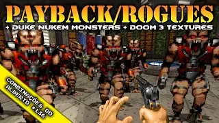 Payback/ROGUES + Duke Nukem Enemies Mod [Alberto's Combinations136]