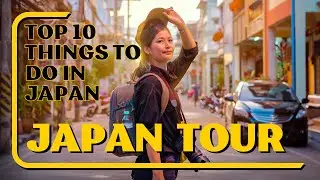 TOP 10 THINGS TO DO IN JAPAN #thingstodoinjapan #thingstodointokyo #japantravel
