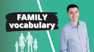 FAMILY VOCABULARY. Learn English online free video lessons