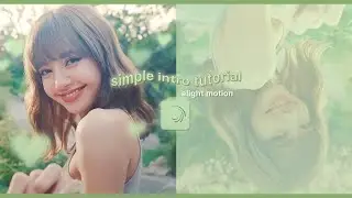 simple intro tutorial | alight motion