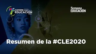 Cumbre Líderes por la Educación #LaEducaciónNosConecta