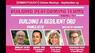 Codemotion Meetup - Building performing team - Building a resilient org