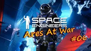 Space Engineers, Ares At War 06. Time for Salvage.  #gameplay #spaceengineers #survival