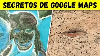 10 LUGARES MISTERIOSOS ENCONTRADOS EN GOOGLE MAPS
