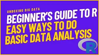 Beginner's Guide to R : Easy Ways to do basic data analysis