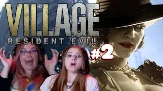 The Village (Itself) -  Resident Evil Village #2 - STEP ON ME, LADY D!