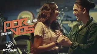 JD Pantoja & Mike Bahía - Por Vos (Video Oficial)