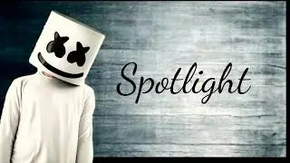Marshmello x Lil Peep - Spotlight  Lyrics