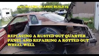 1977 Malibu Classic Build #5. Interior pieces painted and installed. Left quarter panel install.